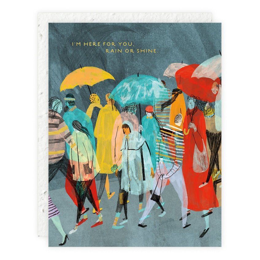 I'm Here for You, Rain or Shine Notecard