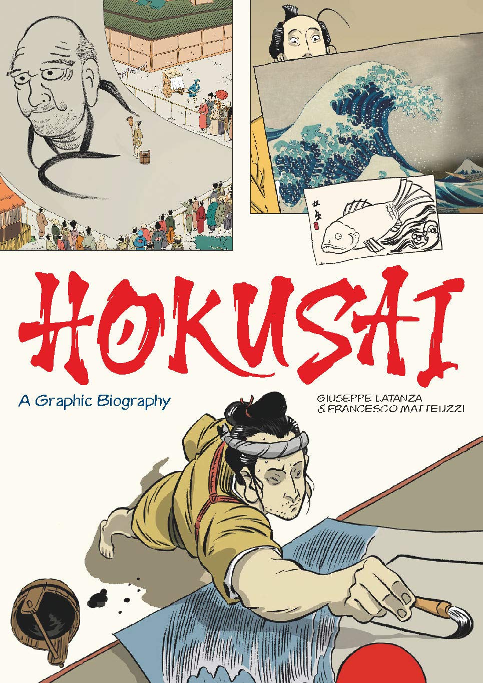 Hokusai: A Graphic Biography (Graphic Lives)