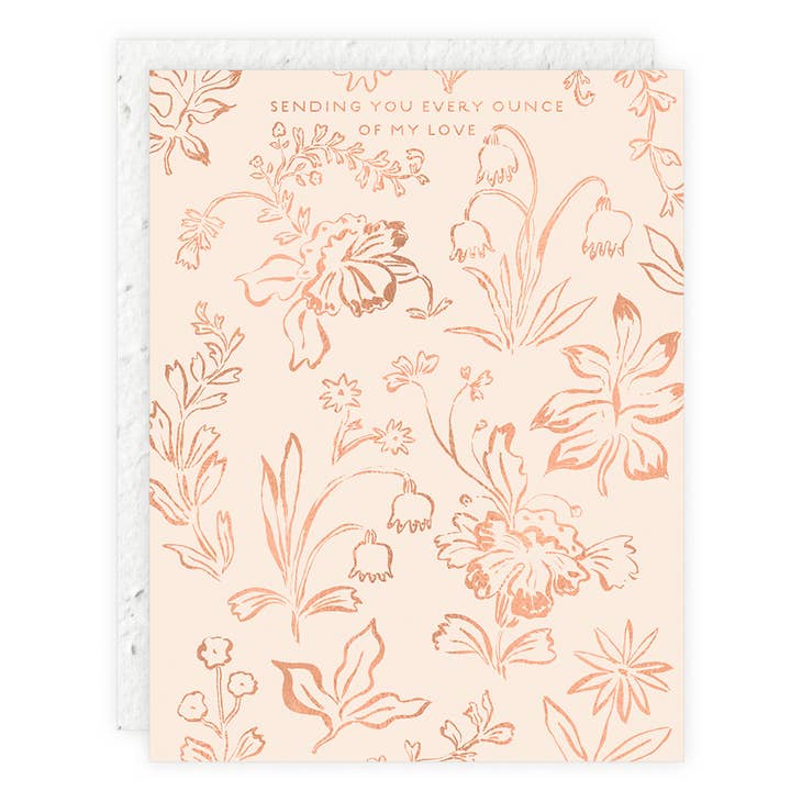 Sending You Every Ounce of My Love Notecard