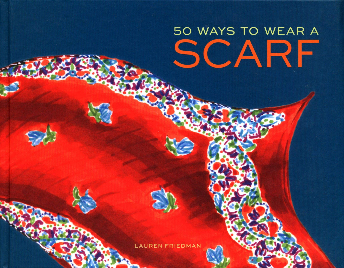 50 Ways to Wear a Scarf