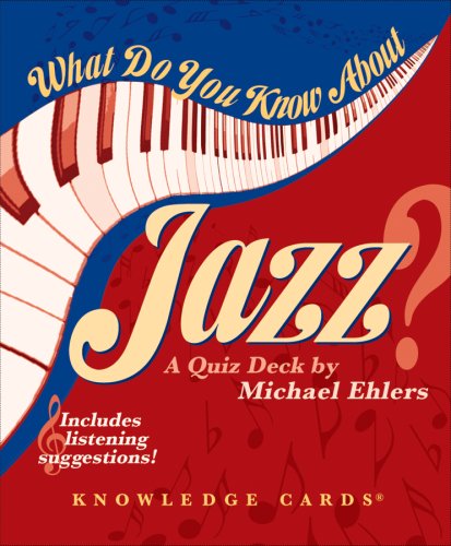 What Do You Know About Jazz? Knowledge Cards Deck