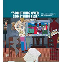 “Something Over Something Else”: Romare Bearden’s Profile Series