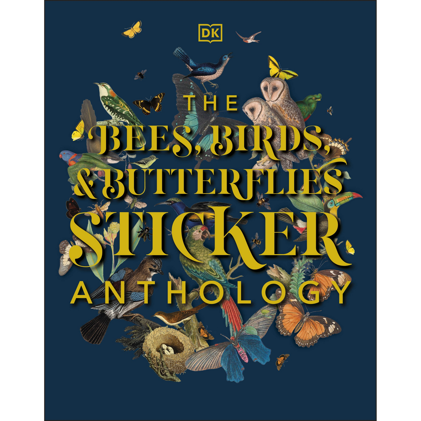 The Bees, Birds, & Butterflies Sticker Anthology