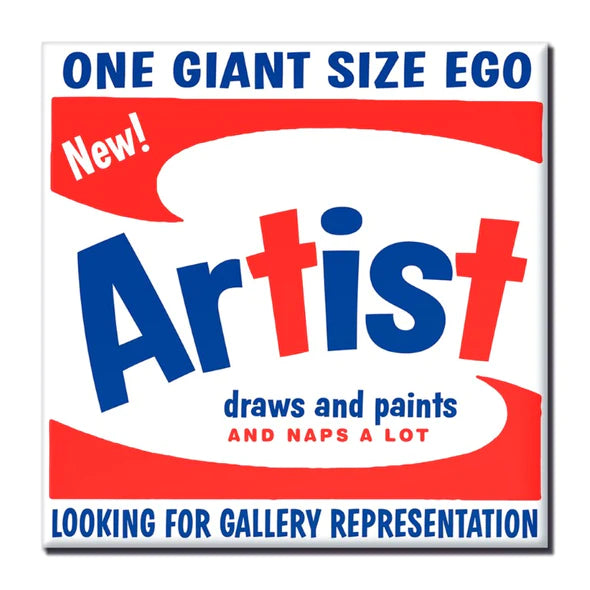 Artist Ego Magnet