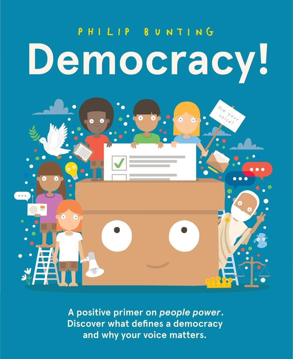 Democracy!: A positive primer on people power.