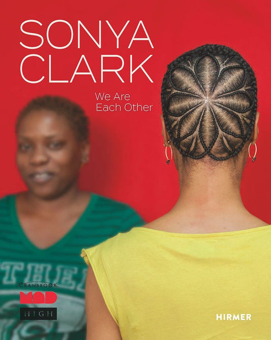 Sonya Clark: We Are Each Other