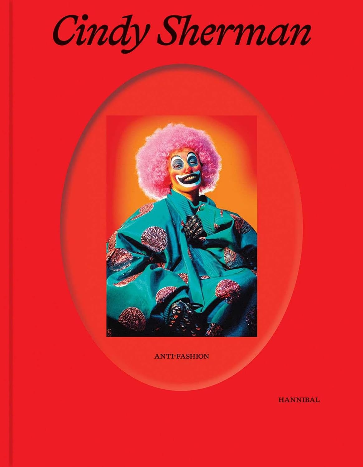 Cindy Sherman: Anti-Fashion (Dutch Edition)