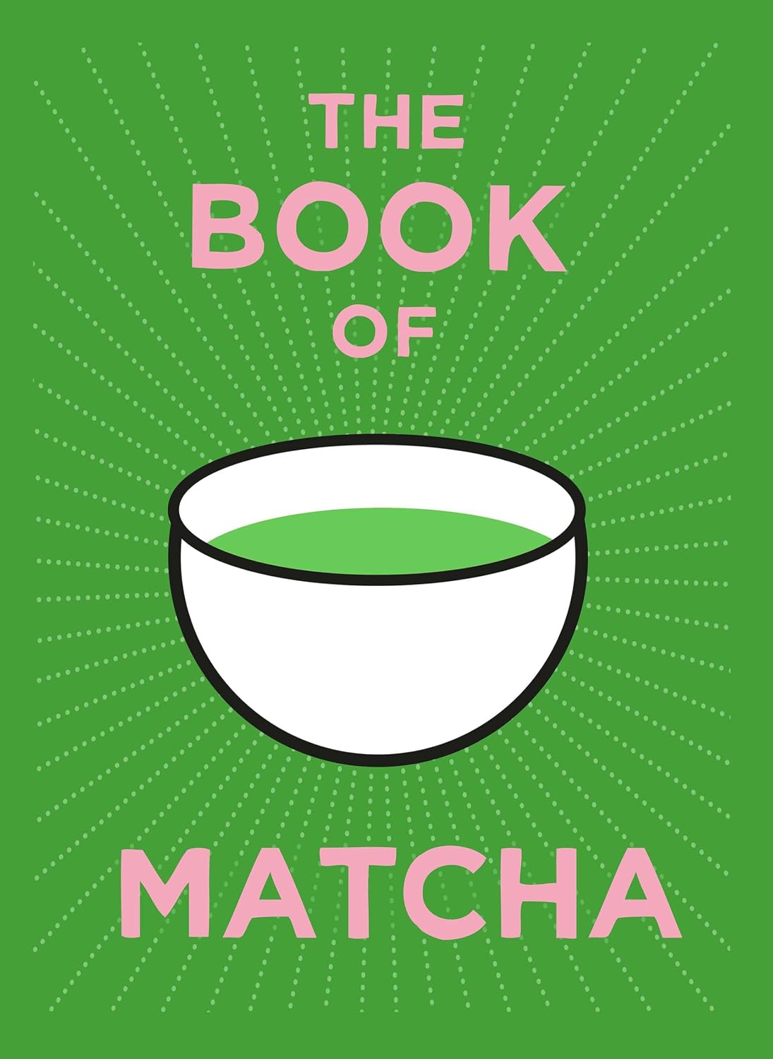 The Book of Matcha: A Superhero Tea