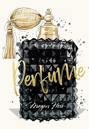 Megan Hess: Perfume