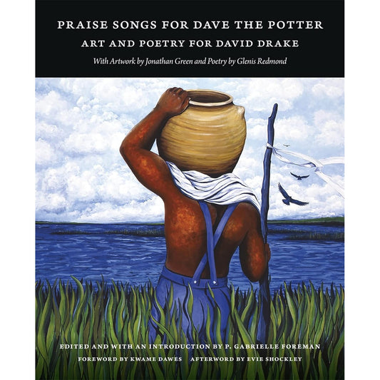 Praise Songs for Dave the Potter