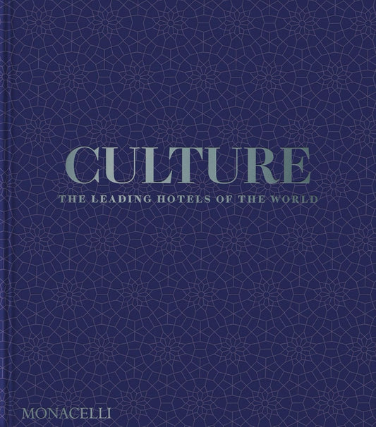 Culture: The Leading Hotels of the World