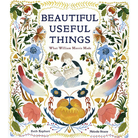 Beautiful Useful Things: What William Morris Made