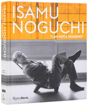 Isamu Noguchi: “I am not a designer” Catalogue SIGNED