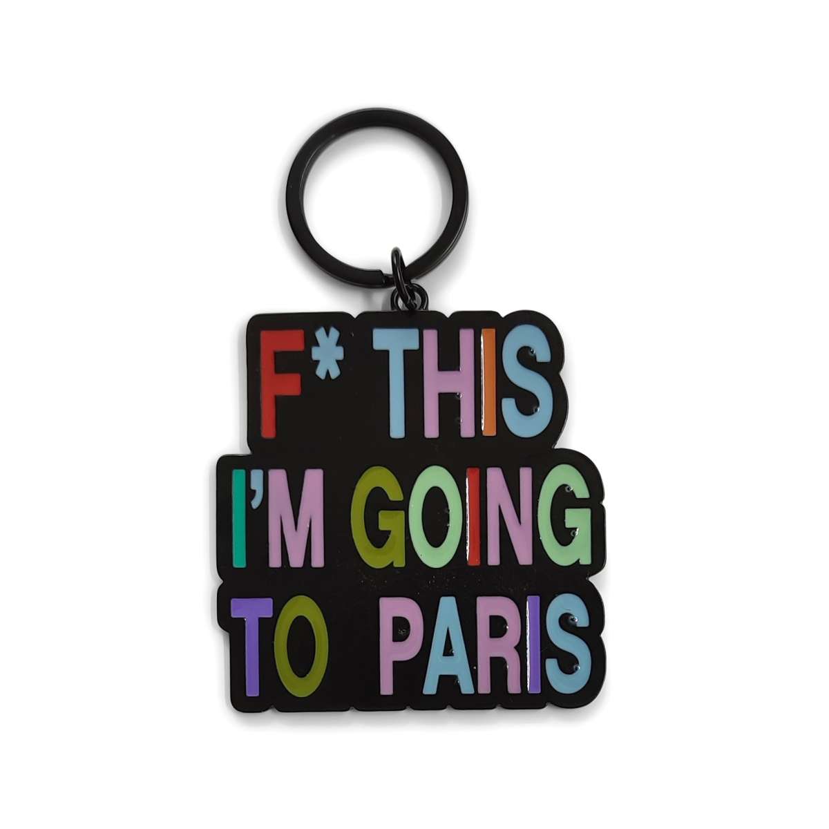 V&R Keyring - F* This I'm Going to Paris