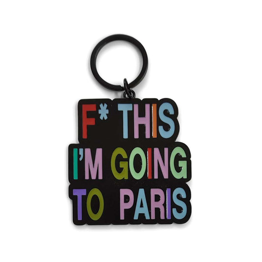 V&R Keyring - F* This I'm Going to Paris
