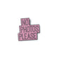 V&R Pin - No Photos Please