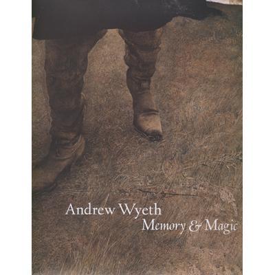 Andrew Wyeth: Memory & Magic