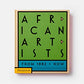African Artists: From 1882 to Now