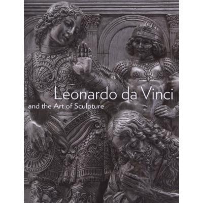 Leonardo da Vinci and the Art of Sculpture