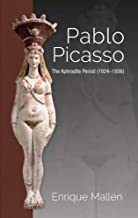 Pablo Picasso:  The Aphrodite Period (1924-1936)